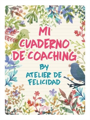 cover image of Mi Cuaderno de Coaching by Atelier de Felicidad